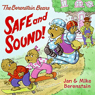 The Berenstain Bears Safe and Sound
