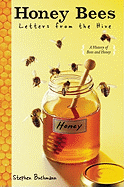 Honey Bees: Letters from the Hive