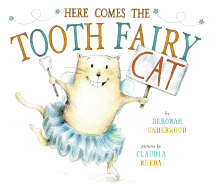 Here Comes the Tooth Fairy Cat