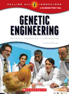 Genetic Engineering: Science, Technology, Engineering