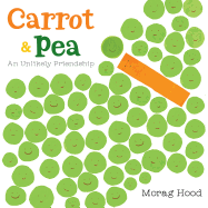 Carrot and Pea: An Unlikely Friendship