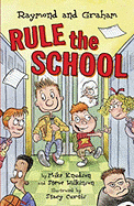 Raymond and Graham Rule the School
