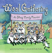 Wool Gathering: A Sheep Family Reunion