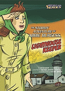 Stormy Adventure of Abbie Burgess, Lighthouse Keeper