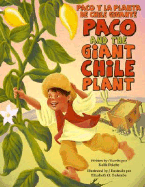 Paco y la planta de chile gigante / Paco and the Giant Chile Plant