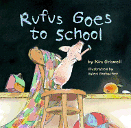 Rufus Goes to School Book Cover Image