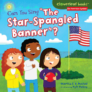 Can You Sing The Star Spangled Banner?