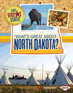 What's Great about North Dakota?