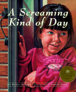 A Screaming Kind of Day