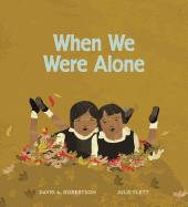 When We Were Alone