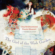 The Girl of the Wish Garden: A Thumbelina Story