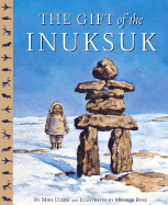 The Gift of the Inuksuk