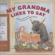 My Grandma Likes to Say