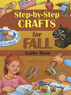 Step-By-Step Crafts for Fall