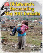 Oklahoma's Devastating May 2013 Tornado