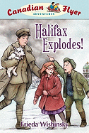 Halifax Explodes!