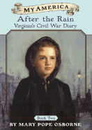 After the Rain, Virginia's Civil War Diary