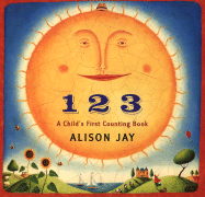 1 2 3: A Child's First Counting Book