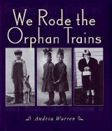 We Rode the Orphan Trains