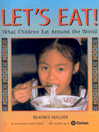 Let's Eat!: What Children Eat Around the World