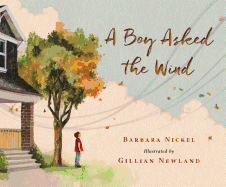 A Boy Asked the Wind