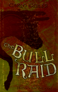 The Bull Raid