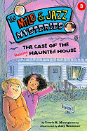 The Case of the Haunted Haunted House