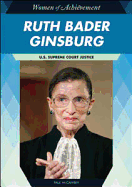 Ruth Bader Ginsburg: U.S. Supreme Court Justice