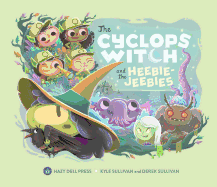 The Cyclops Witch and the Heebie-Jeebies