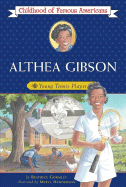 Althea Gibson: Young Tennis Player