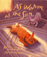 As Warm as the Sun