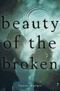Beauty of the Broken