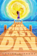 The First Last Day