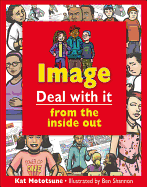 Image: Deal with It from the Inside Out