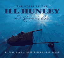 The Story of the H.L. Hunley and Queenie's Coin