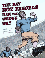 The Day Roy Riegels Ran the Wrong Way