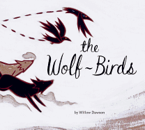 The Wolf-Birds