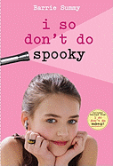 I So Don't Do Spooky