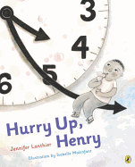 Hurry Up, Henry