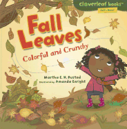 Fall Leaves: Colorful and Crunchy