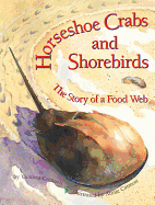 Horseshoe Crabs and Shorebirds: The Story of a Foodweb