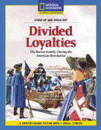 Divided Loyalties: The Barton Family during the American Revolution