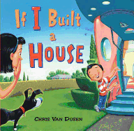If I Built a House