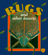 Bugs and Other Insects