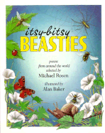 Itsy-Bitsy Beasties: Poems from Around the World