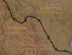 Borderlines: Drawing Border Lives / Fronteras: Dibujando las vidas fronterizas