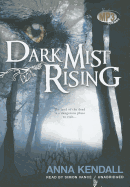 Dark Mist Rising