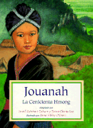 Jouanah: A Hmong Cinderella
