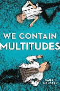 We Contain Multitudes