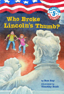 Who Broke Lincoln's Thumb?